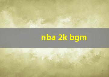 nba 2k bgm